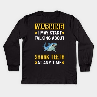 Warning Shark Teeth Kids Long Sleeve T-Shirt
